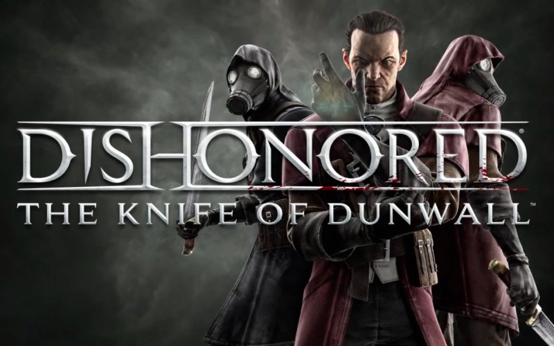 Обзор Dishonored: The Knife of Dunwall