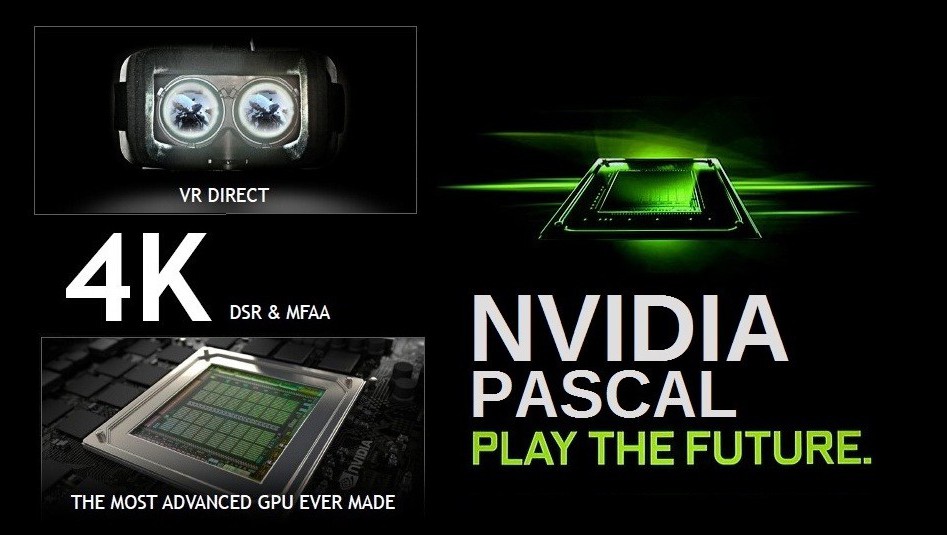 Nvidia Pascal 4k play the future